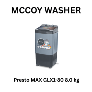 MCCOY Presto Max GLX1-80 8.0Kg Washer | Washing Machine