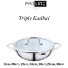 Proline Triply Kadhai